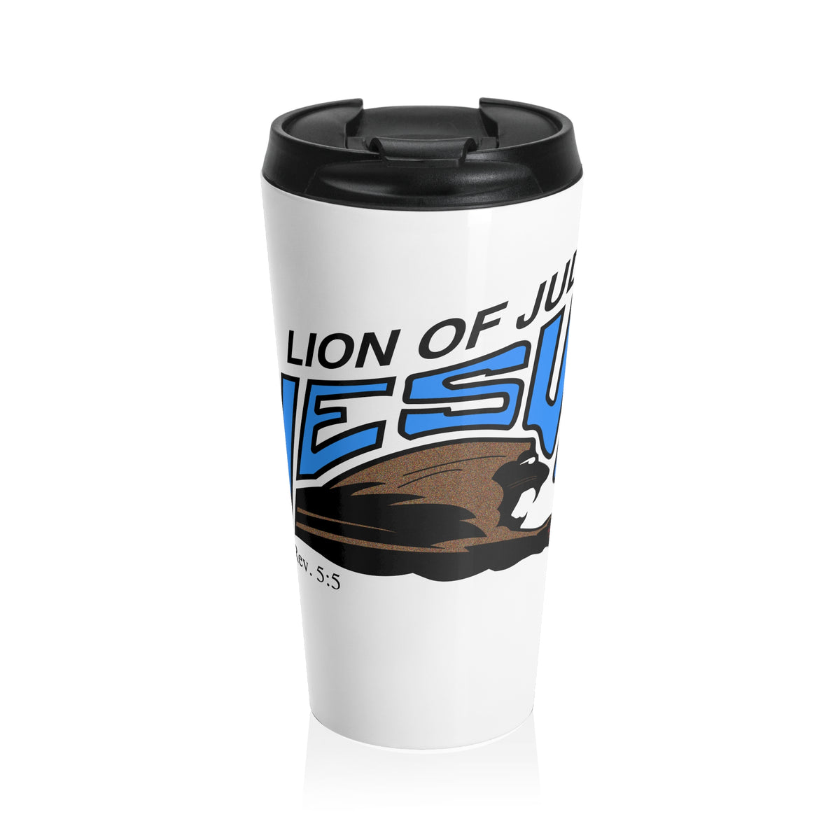 15 oz Travel Mug — "Lion of Judah Jesus" Christian Stainless Steel Tumbler